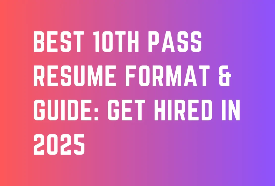 10th Pass Resume Format