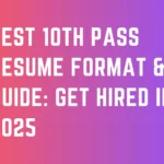 10th Pass Resume Format