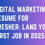 Digital Marketing Resume for Fresher